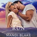Love on the Run: A Small Town Christian Romance Audiobook