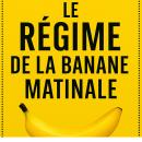 [French] - Le Régime de la Banane Matinale: Perdez du poids sans frustration grâce à un rituel simpl Audiobook