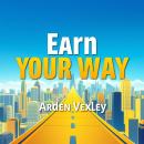 Earn Your Way: Cashing in with ChatGPT Secrets: 'Transform your journey! Listen to powerful audio le Audiobook