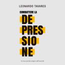 [Italian] - Combattere la Depressione Audiobook
