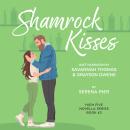 Shamrock Kisses: A Spicy St. Patrick's Day Romance Novella: Instant Connection, Strangers to Lovers, Audiobook