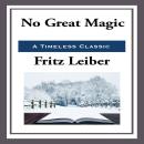 No Great Magic Audiobook