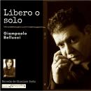 [Italian] - Libero o solo 2 Audiobook