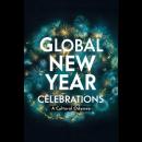 Global New Year Celebrations: A Cultural Odyssey Audiobook