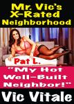 Mr. Vic’s X-Rated Neighborhood  “My Hot  Well-Built  Neighbor!” Audiobook