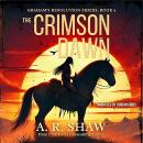 The Crimson Dawn Audiobook