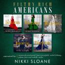 Filthy Rich Americans Series: The Complete 5-Book Box Set Audiobook