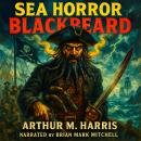 Sea Horror - Blackbeard Audiobook
