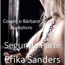 [Portuguese] - Conan, o Bárbaro: Segunda Parte Audiobook