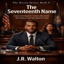 The Seventeenth Name: Every investigation eventually finds the thing it did not want to find. The test is what it does next. Audiobook