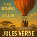 [French] - Cinq semaines en Ballon Audiobook
