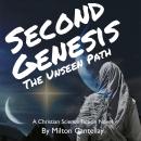 Second Genesis: The Unseen Path Audiobook