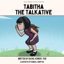 Tabitha the Talkative Audiobook