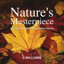 Nature's Masterpiece: The Science Behind Autumn Leaves Audiobook