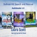 Sullivan K9 Search and Rescue Audiobooks 1-3: Christian Romantic Suspense Audiobook