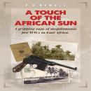 A Touch of the African Sun Audiobook