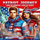 Patriot Journey: Love of Country, Love of State Audiobook