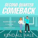 Second Quarter Comeback Audiobook