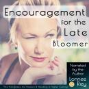 Cover of Encouragement for the Late Bloomer
