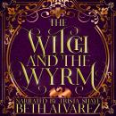 The Witch and the Wyrm Audiobook