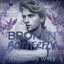 Broken Butterfly: A Small Town Friends to Lovers Romance Audiobook