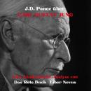 [German] - J.D. Ponce über Carl Gustav Jung: Eine Akademische Analyse von Das Rote Buch - Liber Novu Audiobook