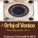The Orloj of Venice: The Orloj Series: Vol. 2 Audiobook