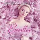 [French] - Éveiller: Un Conte de Fées Romantique Racontant La Belle au Bois Dormant Audiobook