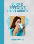 Quick & Effective Habit Guides Audiobook