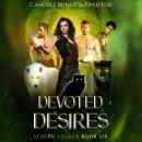 Devoted Desires: A Why Choose Paranormal Romance Audiobook