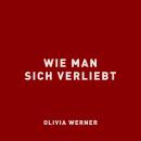 [German] - Wie man sich verliebt Audiobook
