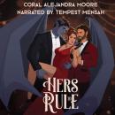 Hers to Rule Audiobook