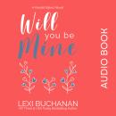 Will You Be Mine Audiobook