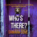 Who's There?: A must-read psychological thriller with disturbing twists, eerie small-town vibes, and secrets that won’t stay buried. Audiobook