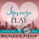 Squeeze Play Audiobook
