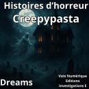 [French] - Histoires d’horreur: Creepypasta Audiobook