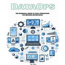 DataOps: The Essential Guide to Data Operations  for Modern Enterprises Audiobook