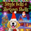 Jingle Bells & Shotgun Shells Audiobook