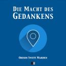 [German] - Die Macht des Gedankens Audiobook