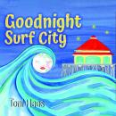 Goodnight Surf City Audiobook
