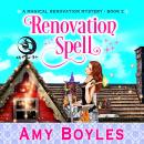 Renovation Spell Audiobook