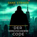 [German] - Der Verschwundene Code: Ein Gid-Kane-Thriller Audiobook