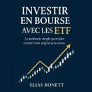 [French] - Investir en Bourse avec les ETF Audiobook