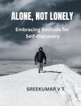 Alone, Not Lonely: Embracing Solitude for Self-Discovery Audiobook