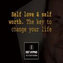 Self love and self worth meditation. The key to change your life - A guided meditation - DST Hypno with Stu Newman Audiobook