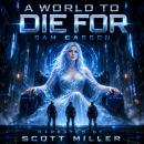 A World To Die For: A Giantess From Beyond Human Space Audiobook