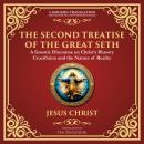 The Second Treatise of the Great Seth: Revealing the Hidden Wisdom of the Savior - A Modern Translat Audiobook