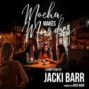 Mocha Makes Murder Audiobook