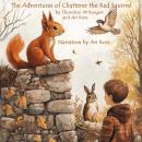 The Adventures of Chatterer the Red Squirrel Audiobook