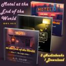 Motel at the End of the World Box Set: 3 Audiobooks 1 Download Audiobook